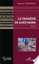 La tragédie de Guésyaoba