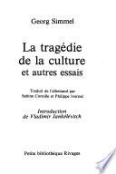 La tragédie de la culture et autres essais