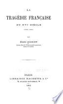 La tragédie française au XVIe siècle
