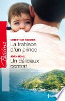La trahison d'un prince - Un délicieux contrat