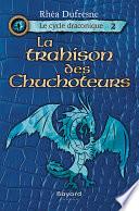 La trahison des Chuchoteurs