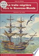 La Traite négrière vers le Nouveau-Monde
