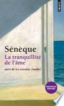 La tranquillité de l'âme / La retraite