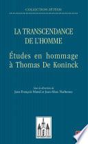La transcendance de l'homme : Études en hommage à Thomas...