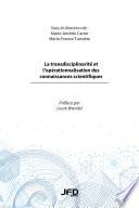 La transdisciplinarité et l’opérationnalisation des connaissances scientifiques