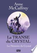 La Transe du Crystal - tome 3