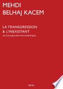 La Transgression & l'Inexistant