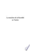 LA TRANSITION DE LA FÉCONDITÉ EN TUNISIE
