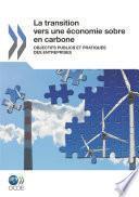 La transition vers une économie sobre en carbone objectifs publics et pratiques des entreprises
