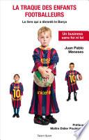 La traque des enfants footballeurs