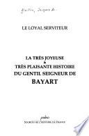 La très joyeuse & très plaisante histoire du gentil seigneur de Bayart