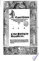 La treselegante, delicieuse, Melliflue et tresplaisante hystoire du tresnoble victorieux et excellentissime roy Perceforest, roy de la grande Bretaigne, ..