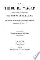 La tribu de Wagap (Nouvelle-Calédonie)