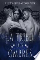 La Tribu des Ombre