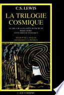 La trilogie cosmique