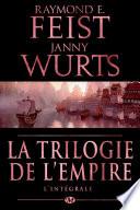 La Trilogie de l'Empire - L'Intégrale