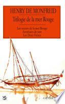 La trilogie de la mer Rouge