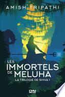 La Trilogie de Shiva - tome 1 : Les Immortels de Meluha