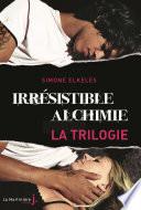 La Trilogie, Irrésistible alchimie