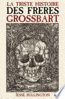 La triste histoire des frères Grossbart