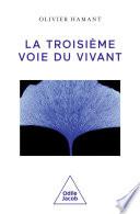 La Troisième Voie du vivant
