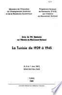 La Tunisie de 1939 à 1945