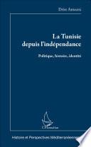 La Tunisie depuis l'indépendance