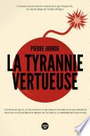 La Tyrannie vertueuse