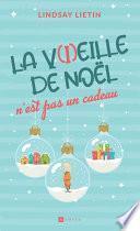 La V(i)eille de Noël n'est pas un cadeau