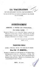 La Vaccination est non seulement inutile, mais dangereuse. ... Avertissement adressé à toutes les puissances. ... Traduction fidèle ... munie d'une préface et publiée par C. J. Zimpel