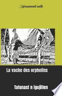 La vache des orphelins