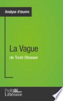 La Vague de Todd Strasser (Analyse approfondie)