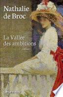 La Vallée des ambitions