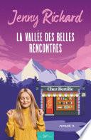 La Vallée des belles rencontres - Tome 3