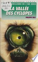 La Vallée des Cyclopes