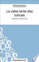 La valse lente des tortues