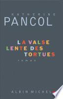 La Valse lente des tortues
