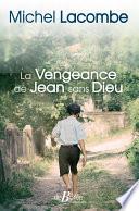La Vengeance de Jean sans Dieu