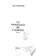 La vengeance de l'albinos