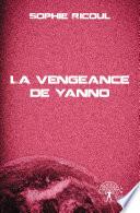 La vengeance de Yanno