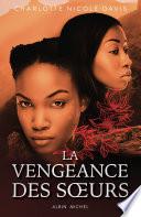 La Vengeance des soeurs - tome 2