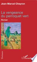 La vengeance du perroquet vert