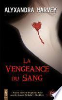 La vengeance du sang