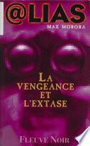 La Vengeance et l'extase