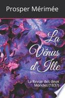 La Vénus d'Ille: La Revue Des Deux Mondes (1837)