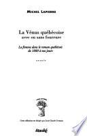 La Vénus québécoise avec ou sans fourrure