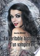 La Veritable Histoire D'Un Vampire