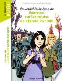 La véritable histoire de Béatrice sur les routes de l'Exode en 1940