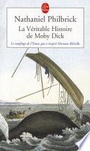 La véritable histoire de Moby Dick