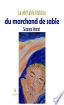 La véritable histoire du marchand de sable